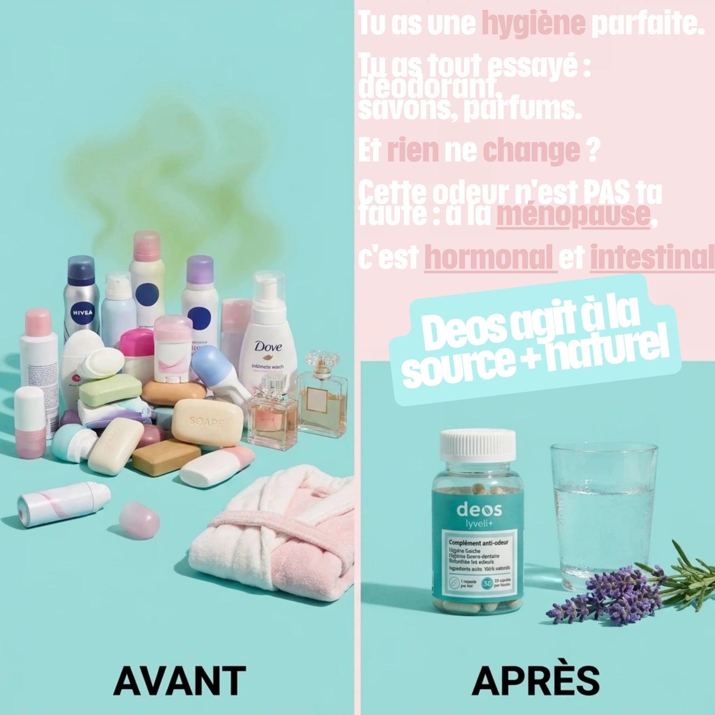 Deos™ Haleine & Corps : la fraîcheur revient de l'intérieur